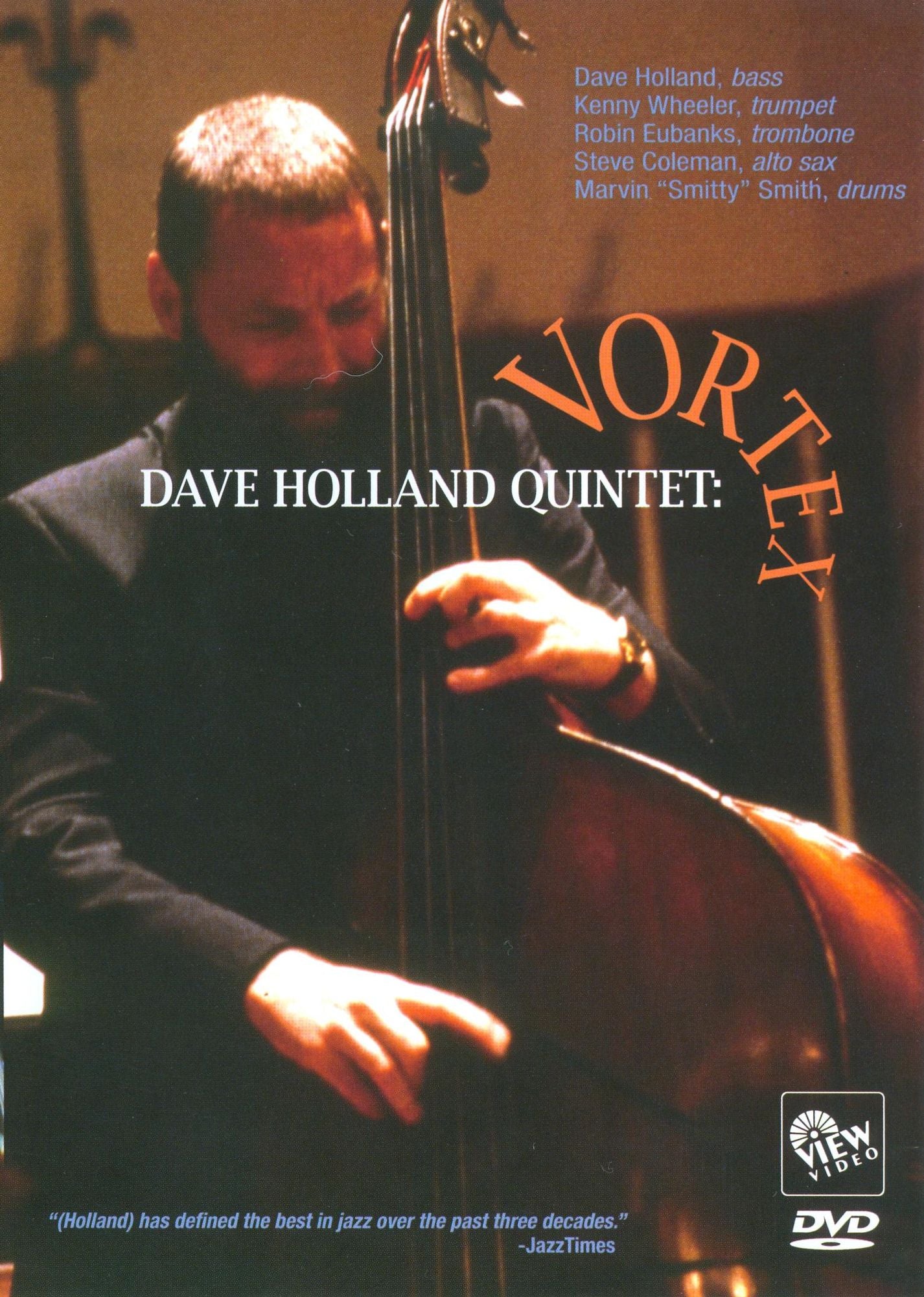 Dave Holland Quintet - Vortex