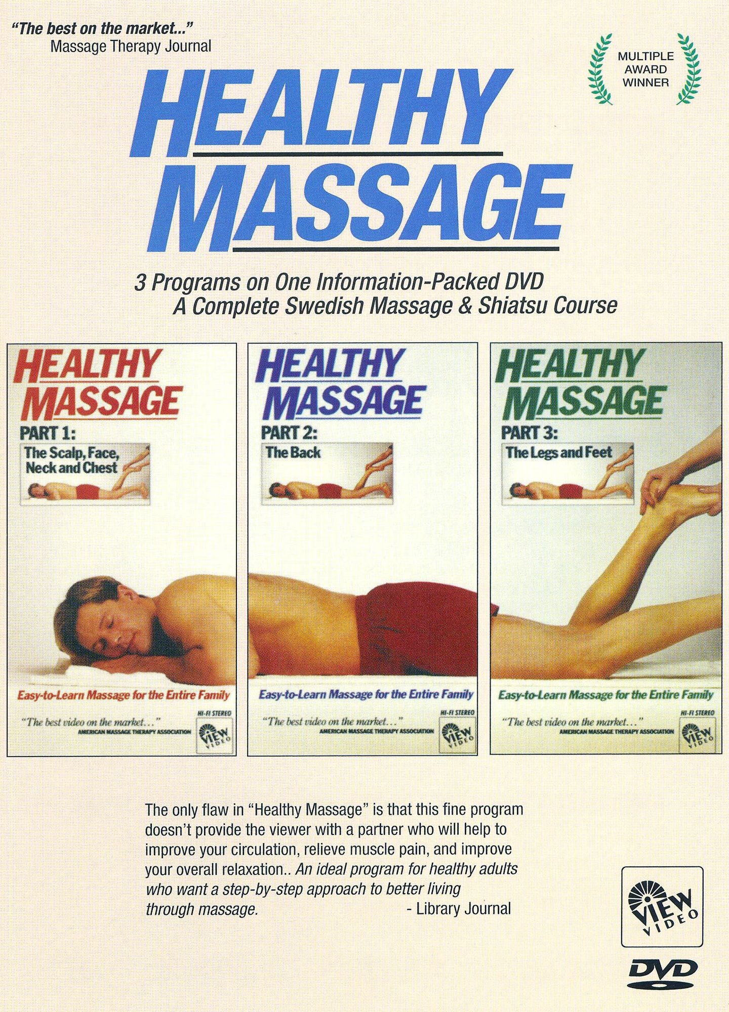 Healthy Massage, Pts. 1-3