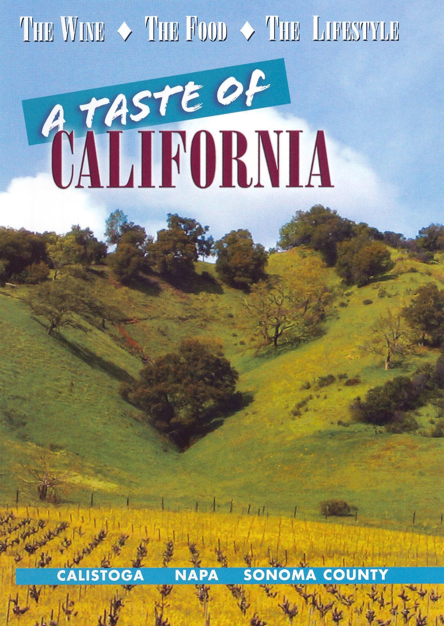 A Taste of California: Napa and Sonoma