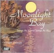Moonlight Bay: Songs As Is And Songs As Was