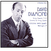 Diamond: String Quartets Nos. 3 & 8; Concerto For String Quartet