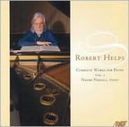 Robert Helps: Complete Works For Piano, Vol. 1