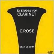 Cyrille Rose: 32 Etudes For Clarinet