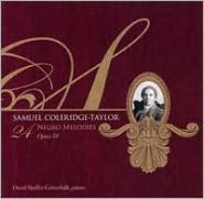 Samuel Coleridge-taylor: 24 Negro Melodies, Op. 59