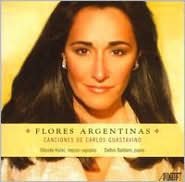 Flores Argentinas: Canciones De Carlos Guastavino