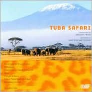 Gregory Fritze: Tuba Safari