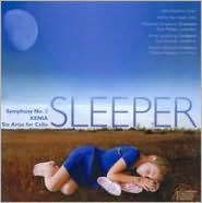 Thomas Sleeper: Symphony No. 1; Xenia; Six Arias For Cello