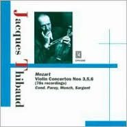 Mozart: Violin Concertos Nos. 3, 5 & 6
