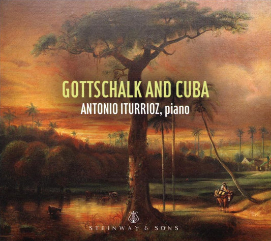 Gottschalk & Cuba (Iturrioz)