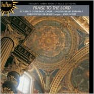 Praise To The Lord: Hymns Fron St. Paul's