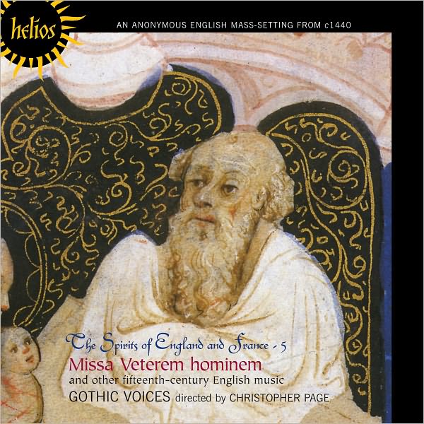 The Spirits of England and France, Vol. 5: Missa Veterem Hominem