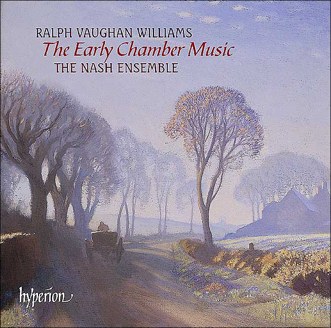 Vaughan Williams: The Early Chamber Music