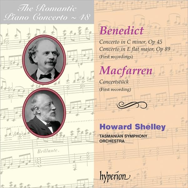 The Romantic Piano Concerto, Vol. 48: Julius Benedict & Walter Macfarren
