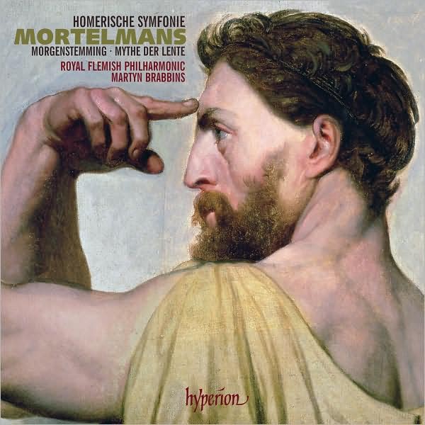 Mortelmans: Homeric Symphony; Morgenstemming; Mythe Der Lente