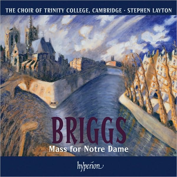 David Briggs: Mass For Notre Dame