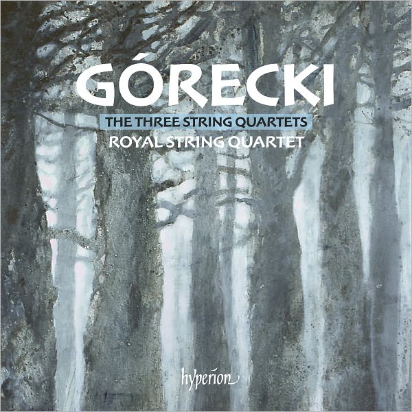 G?recki: The Three String Quartets