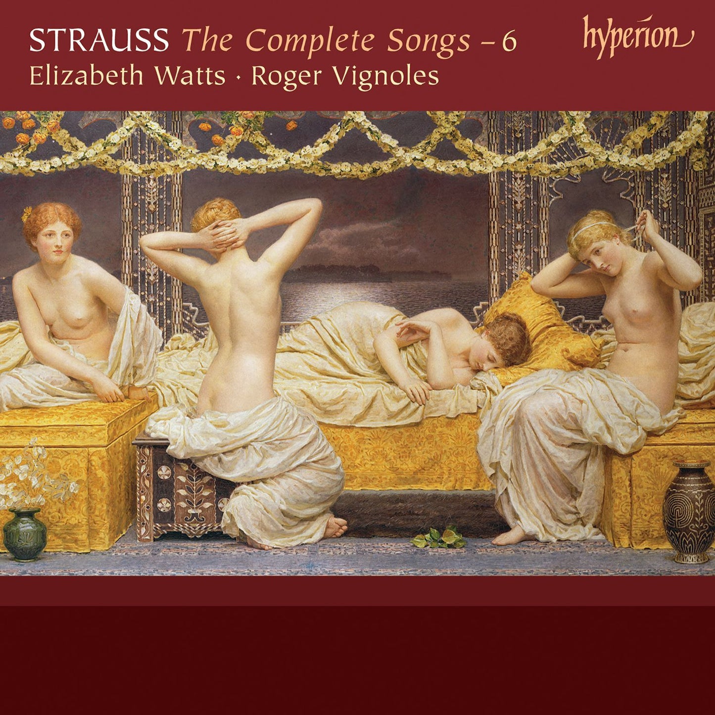Richard Strauss: The Complete Songs, Vol. 6
