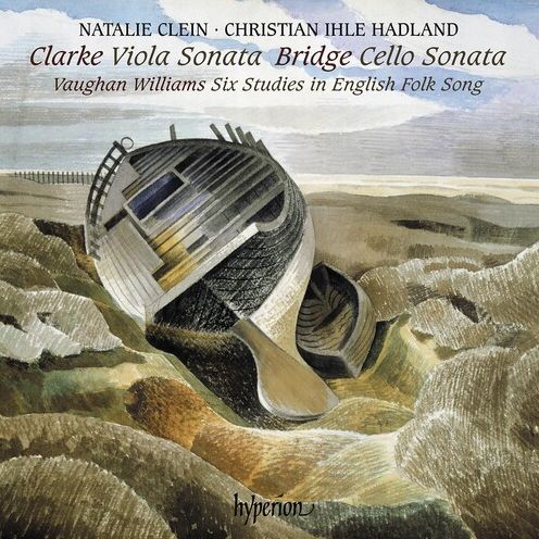 Works By Rebecca Clarke Bridge & Vaughan Williams (Natalie Clein)
