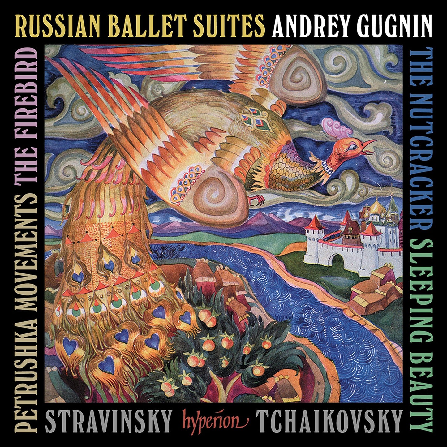 Tchaikovsky; Stravinsky: Russian Ballet Suites (Andrey Gugnin)