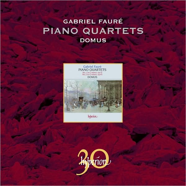 Fauré: Piano Quartets Nos.1 & 2