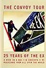 The Ex: The Convoy Tour - 25 Years of The Ex