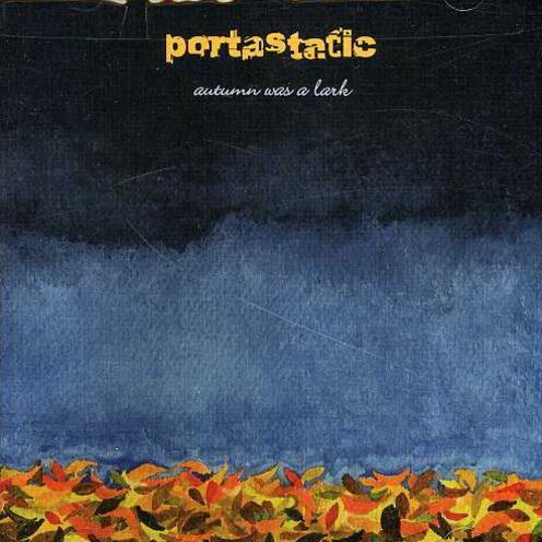 Autumn Was A Lark