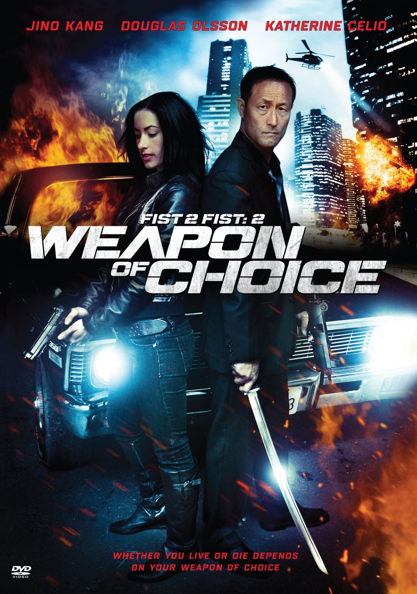 FIST TO FIST: WEAPON OF CHOICE