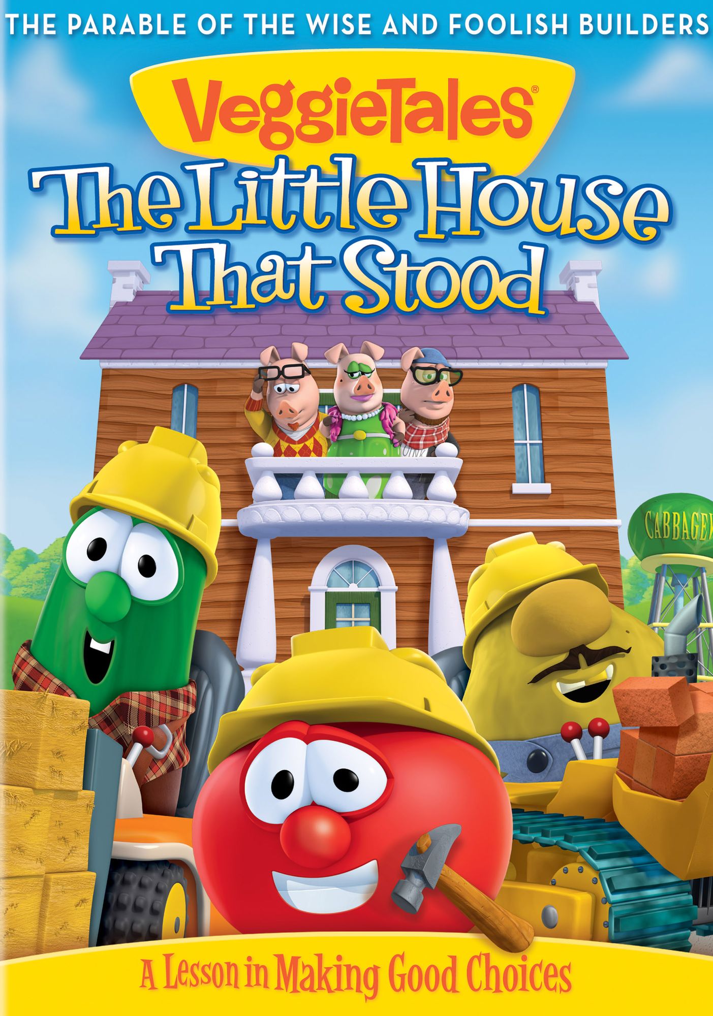 Veggie Tales: The Little House That Stood - A Lesson in Making Good Choices