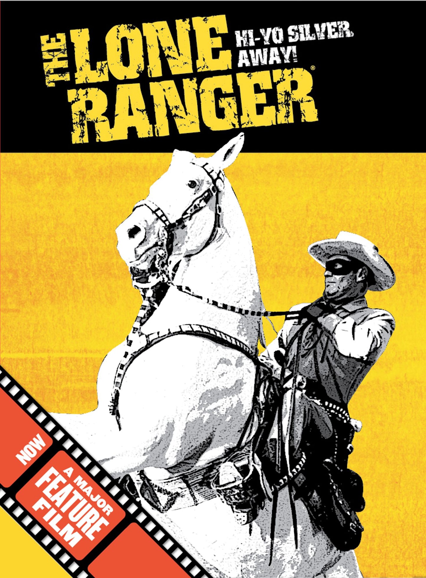 The Lone Ranger: Hi-Yo Silver, Away!