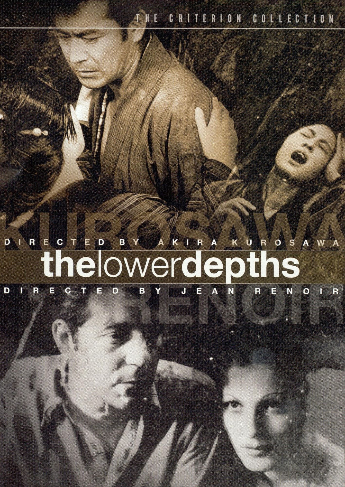 The Lower Depths: Akira Kurosawa/Jean Renoir [Criterion Collection]