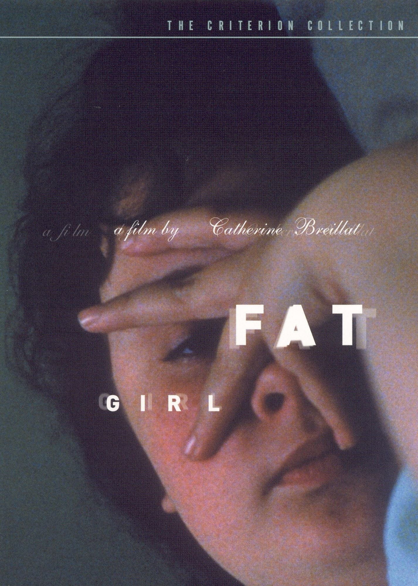 Fat Girl [WS] [Criterion Collection]