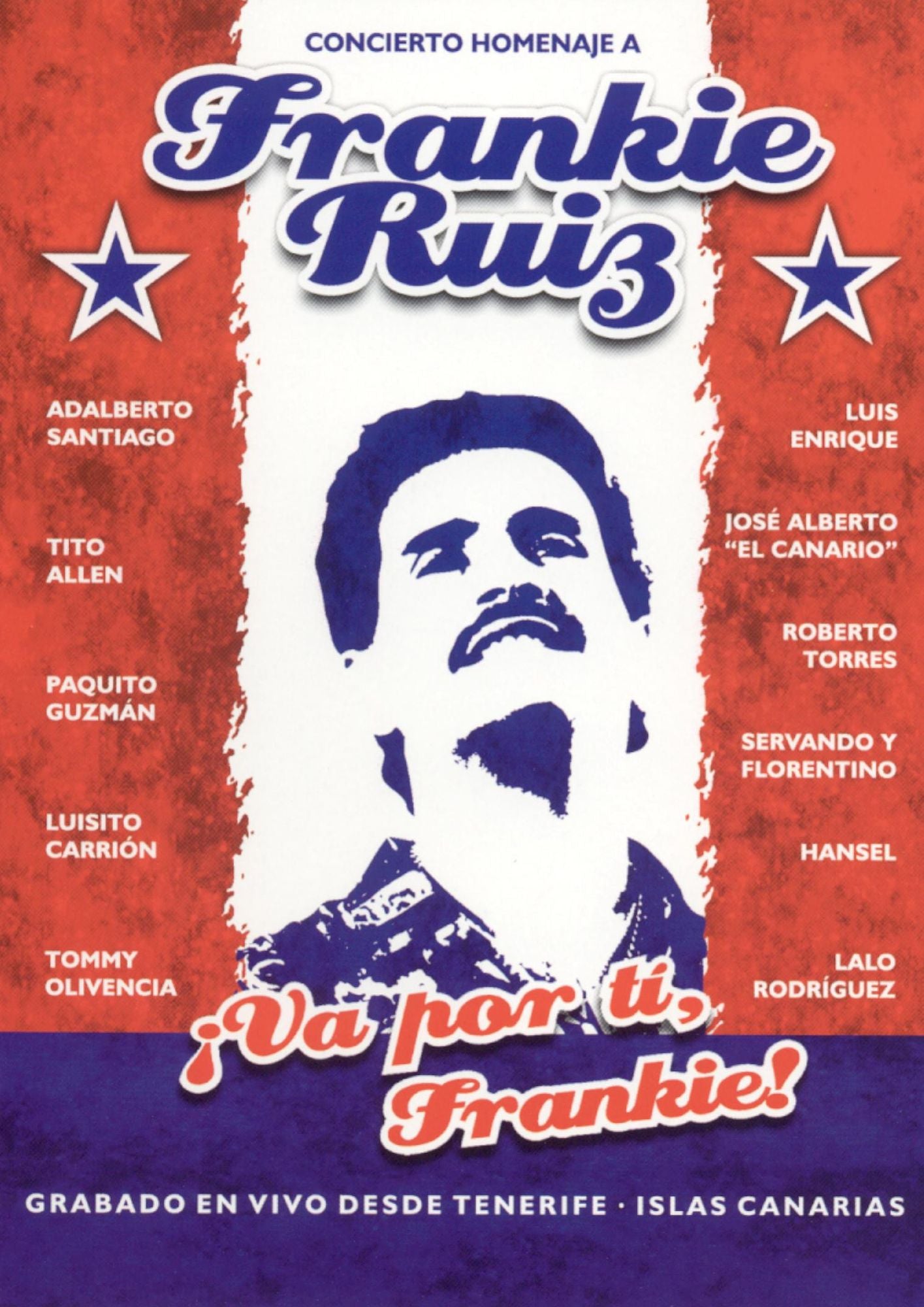 Va Por Ti, Frankie: Concierto Homenaje a Frankie Ruiz