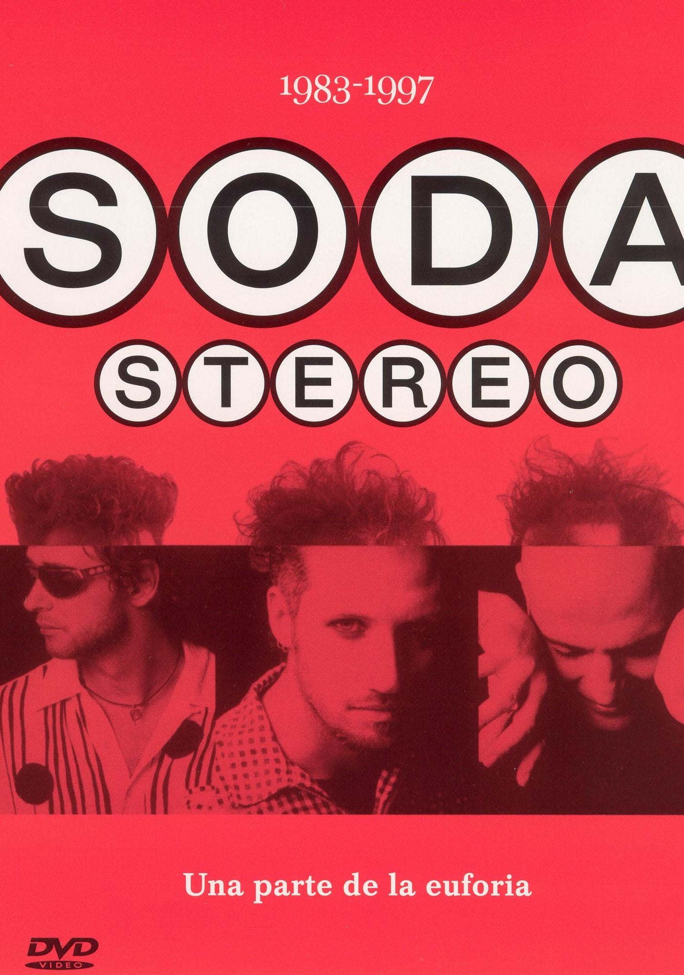 Soda Stereo: 1983-1997 - Una Parte de la Euforia