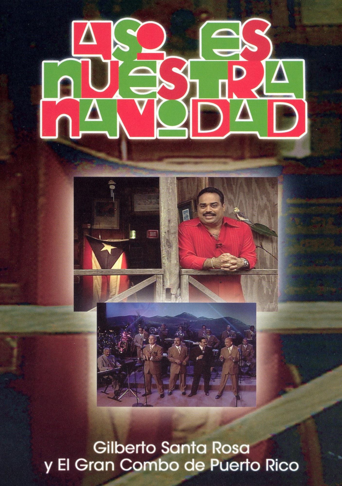 Gilberto Santa Rosa/el Gran Combo De Puerto Rico: Asi Es Nuestra Navidad