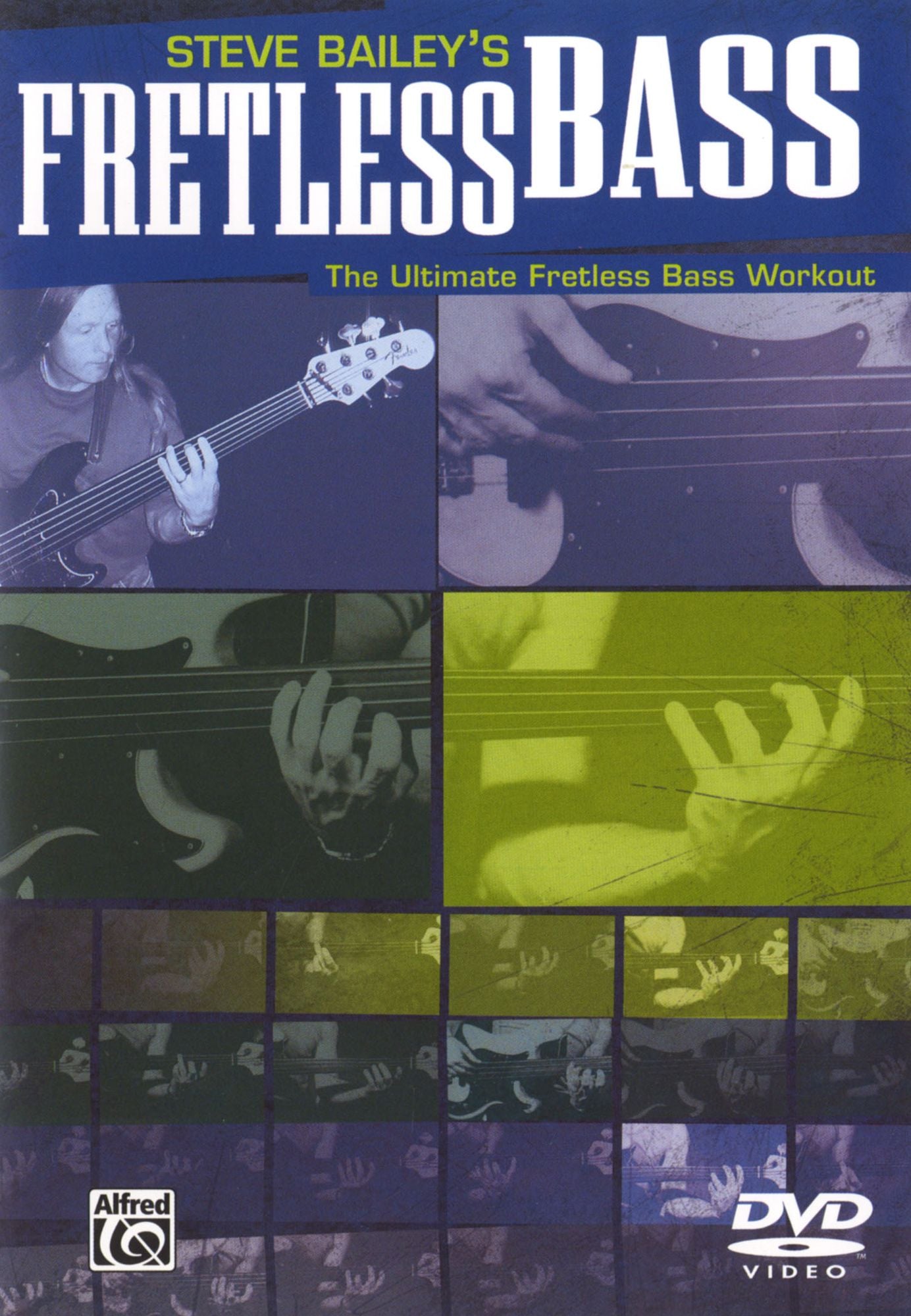 Steve Bailey: Fretless Bass [With Book]
