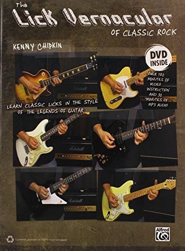 Kenny Chipkin: The Lick Vernacular of Classic Rock