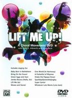 Lift Me Up! A Choral Movement