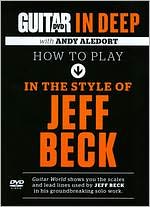 Guitar World In Deep: How to Play Like Jeff Beck