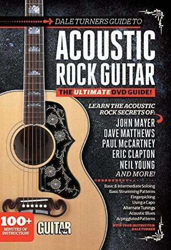 Dale Turner's Guide To Acoustic Rock Guitar