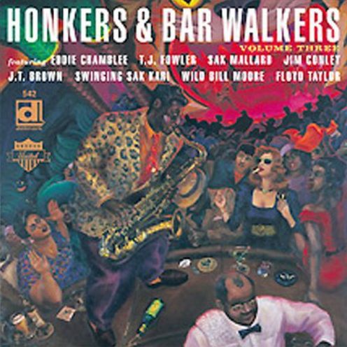 Honkers & Bar Walkers, Vol. 3