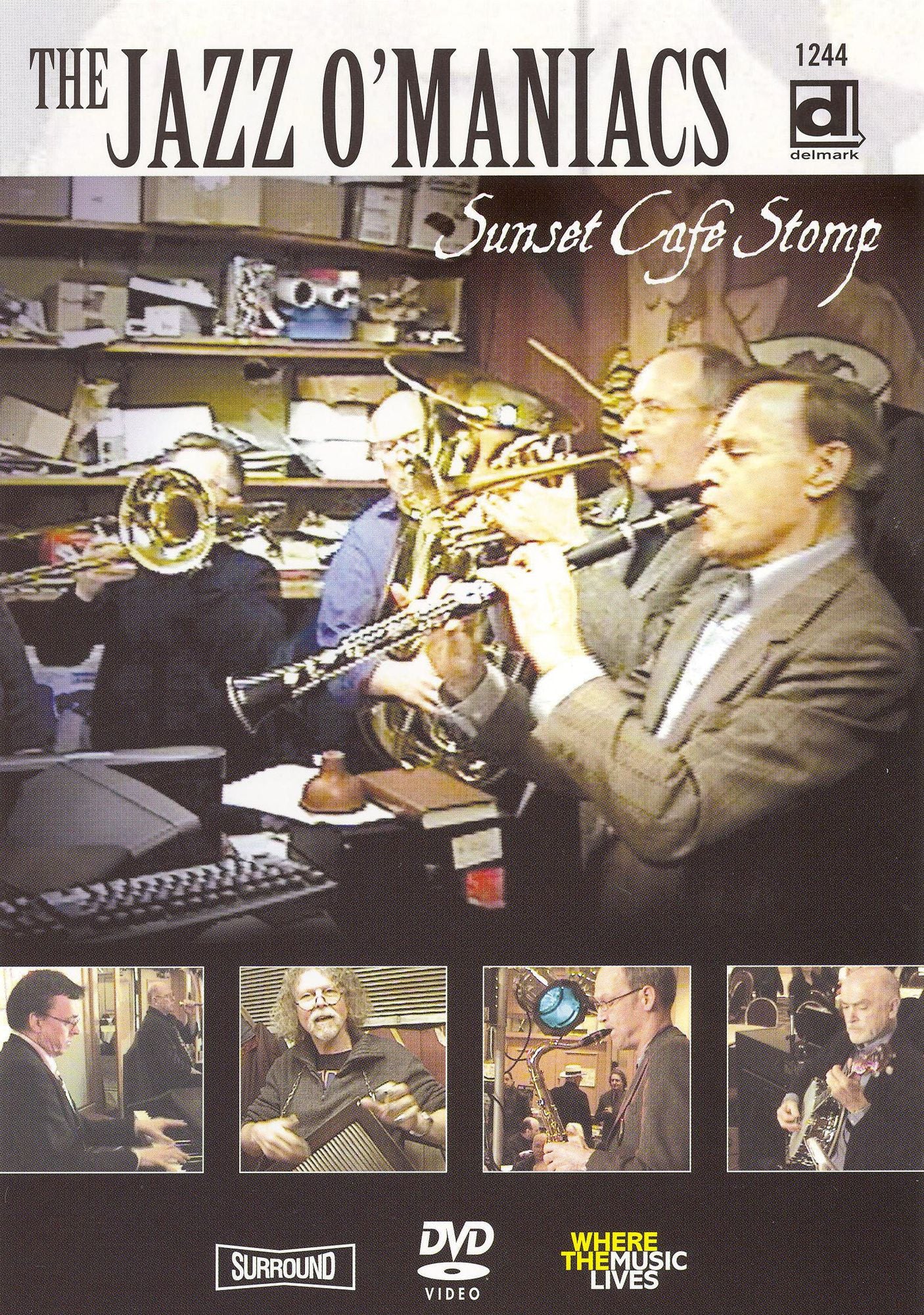 Jazz O'Maniacs: Sunset Cafe Stomp