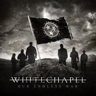 Our Endless War (Whitechapel)