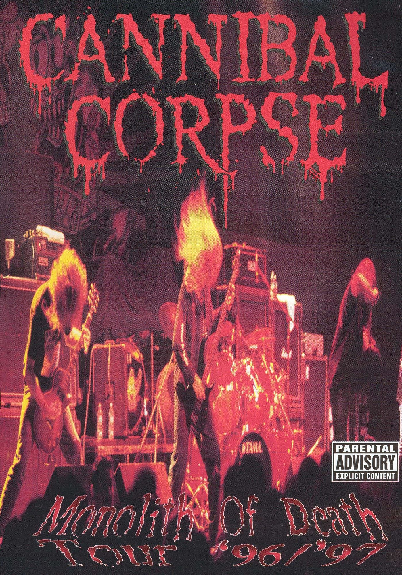 Cannbal Corpse: Monolith of Death