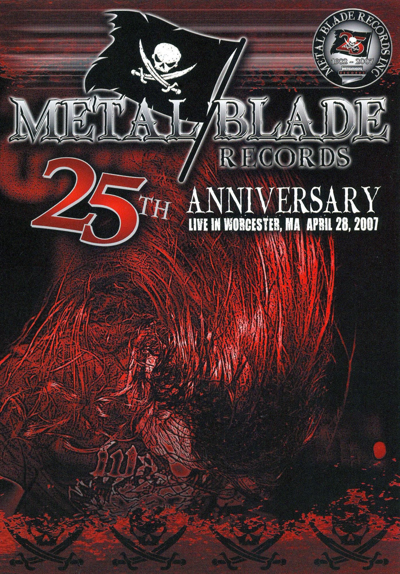 Metal Blade 25th Anniversary Live