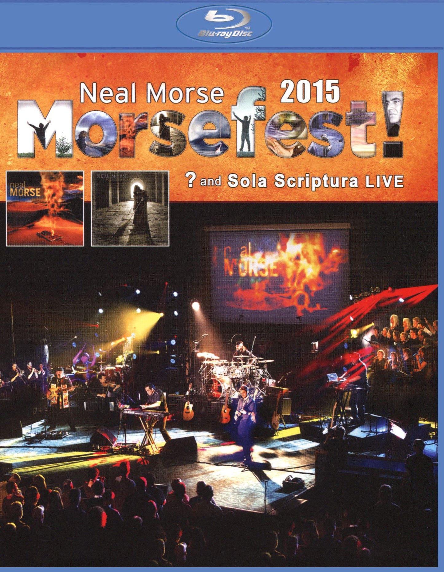 Neal Morse: Morsefest 2015 - ? And Sola Scriptura Live