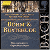 Bach: Influences Of Böhm & Buxtehude