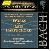 Bach: Works For Lute Harpsichord