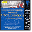 Bach: Restored Oboe Concerti