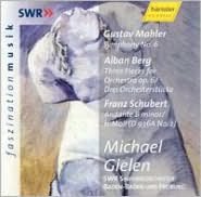 Michael Gielen Conducts Mahler, Berg & Schubert