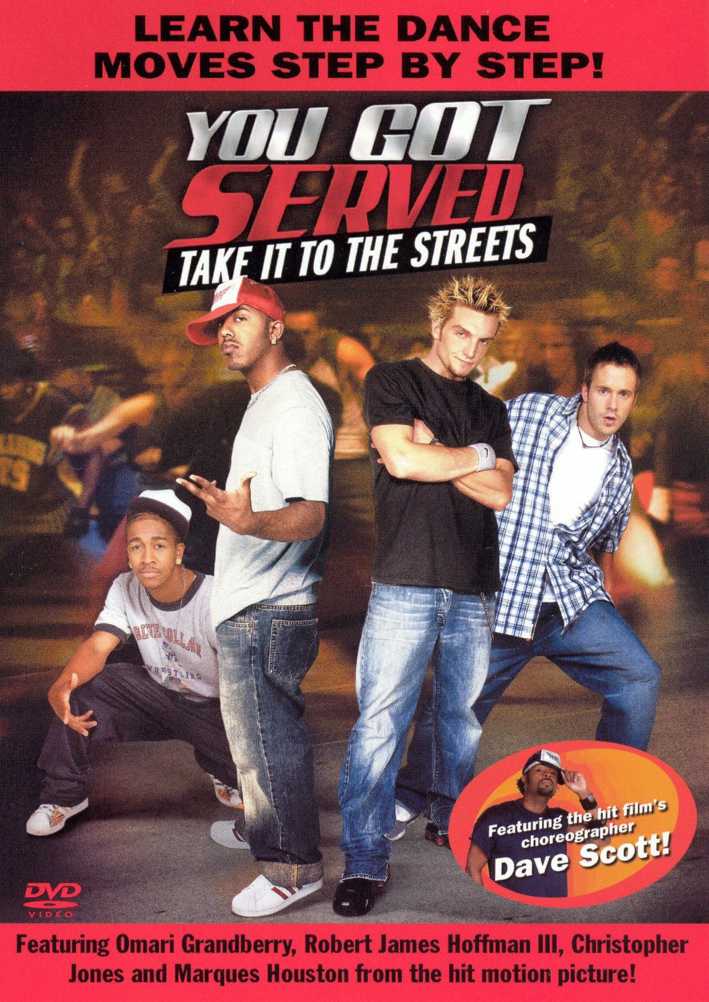 You Got Served: Take It to the Streets